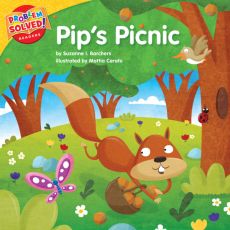 Pip's Picnic: A lesson on responsibility (Problem Solved! Readers) Pip's Picnic: A lesson on responsibility (Problem Solved! Readers)