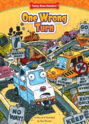 One Wrong Turn: Helping Those in Need (Funny Bone Readers ™ ― Truck Pals on the Job) One Wrong Turn: Helping Those in Need (Funny Bone Readers ™ ― Truck Pals on the Job)