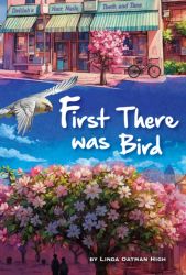 First There Was Bird