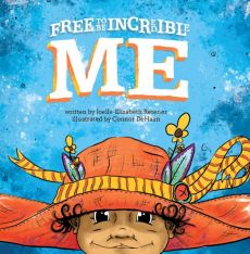 Free To Be Incredible Me