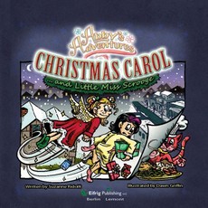 Abby's Adventures - Christmas Carol ... and Little Miss Scrooge 