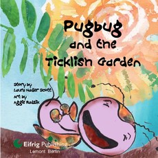 Pugbug and the Ticklish Garden