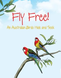 Fly Free! An Australian Birds Hide and Seek
