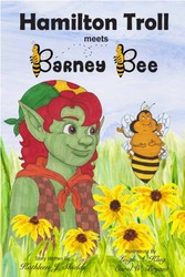 Hamilton Troll Meets Barney Bee | MagicBlox Online Kid's Book
