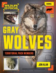 Gray Wolves: Territorial Pack Members