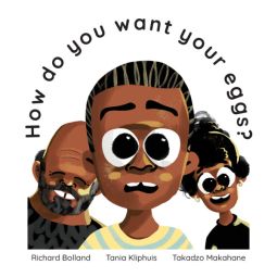 How do you want your eggs?