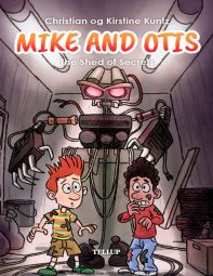 Mike & Otis #3: The Shed of Secrets