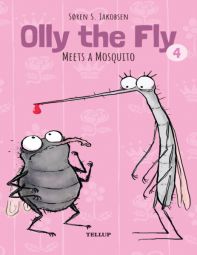 Olly the Fly #4: Olly the Fly Meets a Mosquito