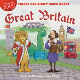 50 Things You Didn't Know about Great Britain