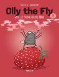 Olly the Fly #1: Olly the Fly Smells Something Nice