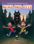 Mike & Otis #1: Monster in the Woods