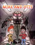 Mike & Otis #3: The Shed of Secrets