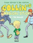 Collin’s Magical Stick #2: The Bullies