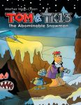 Tom & TK13 #3: The Abominable Snowman