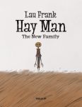 Hay Man #3: The New Family