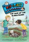 The Case of the Buried Bones (Milo and Jazz Mysteries) Book 12