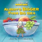 Albert’s BIGGER Than Big Idea