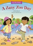 A Zany Zoo Day (Funny Bone Readers ™ ― Living Healthy)