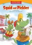 Squid and Pickles (Funny Bone Readers ™ ― Developing Character)