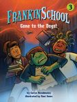 Gone to the Dogs: Book 3 (Frankinschool)