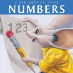Numbers: A Rip Squeak Book