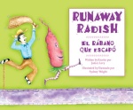 Runaway Radish / El rábano que escapó