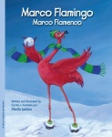 Marco Flamingo / Marco Flamenco