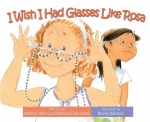 I Wish I Had Glasses Like Rosa