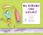 El rábano que escapó