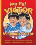 My Pal, Victor / Mi amigo, Víctor