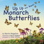Monarch Butterflies: Up, Up, and Away
