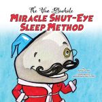 The Von Blowhole Miracle Shut-Eye Sleep Method