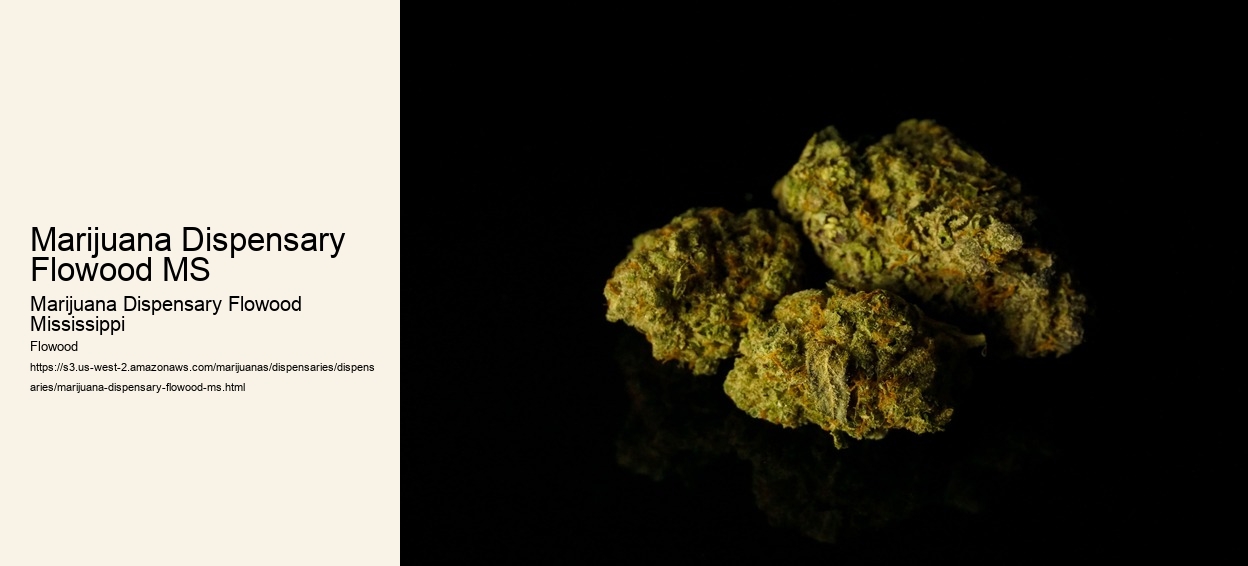 Marijuana Dispensary Flowood MS