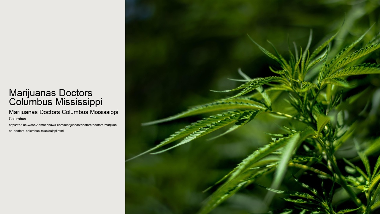 Marijuanas Doctors Columbus Mississippi