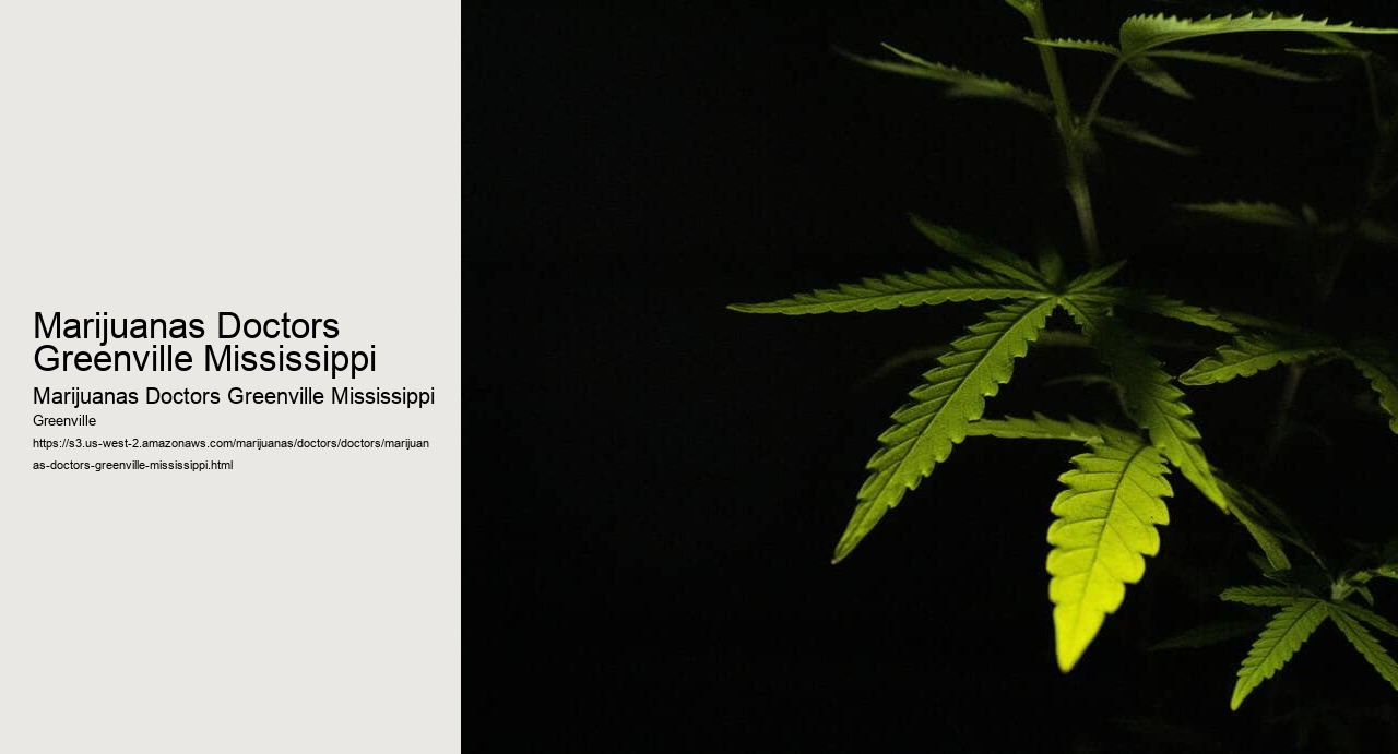 Marijuanas Doctors Greenville Mississippi