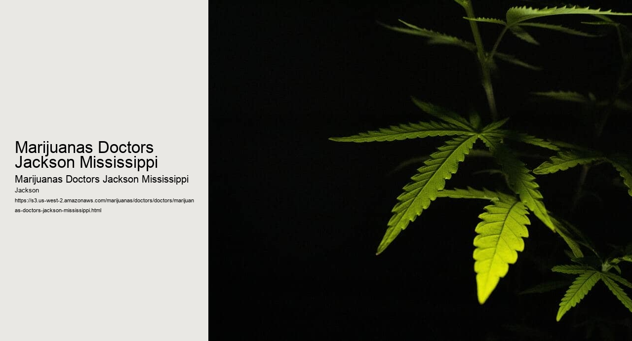 Marijuanas Doctors Jackson Mississippi
