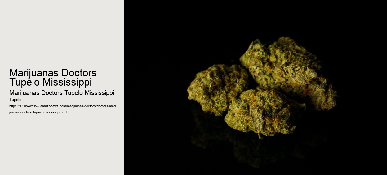 Marijuanas Doctors Tupelo Mississippi