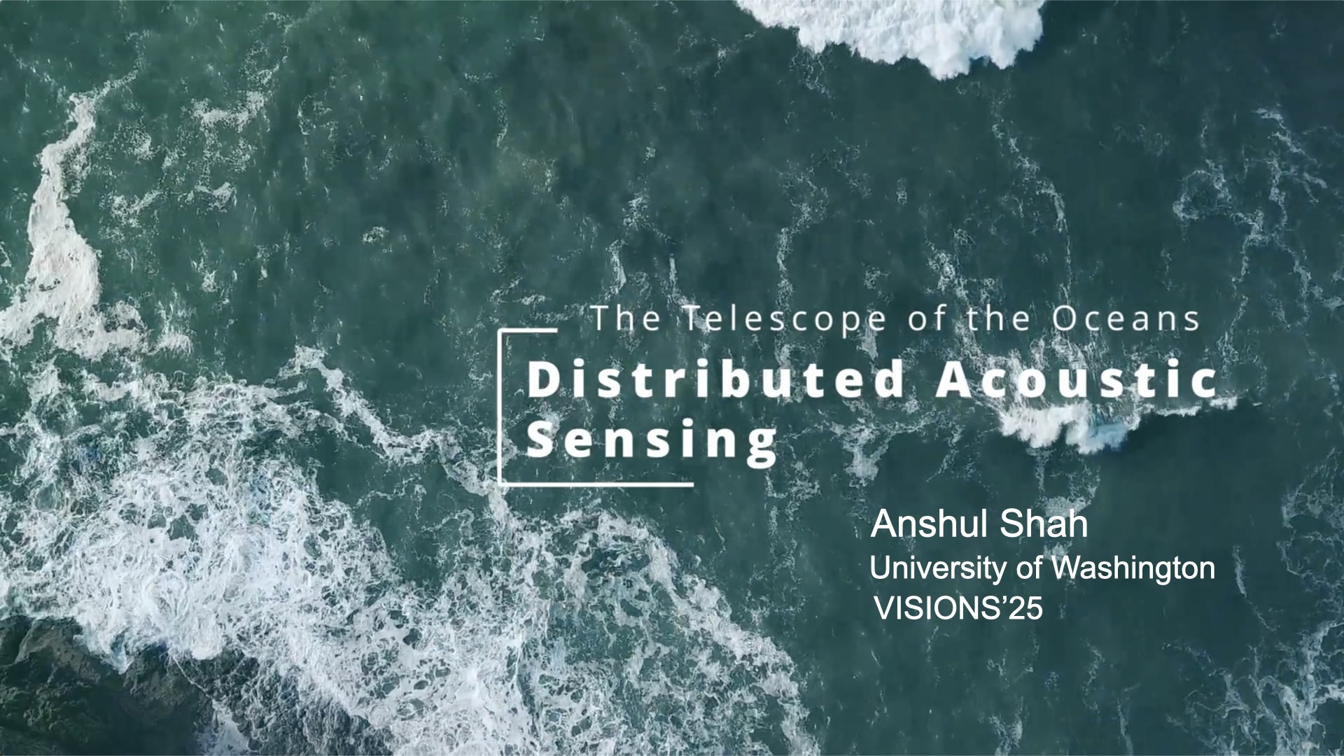 Distributed Acoustic Sensing - The Telescope of the Oceans Distributed Acoustic Sensing - The Telescope of the Oceans