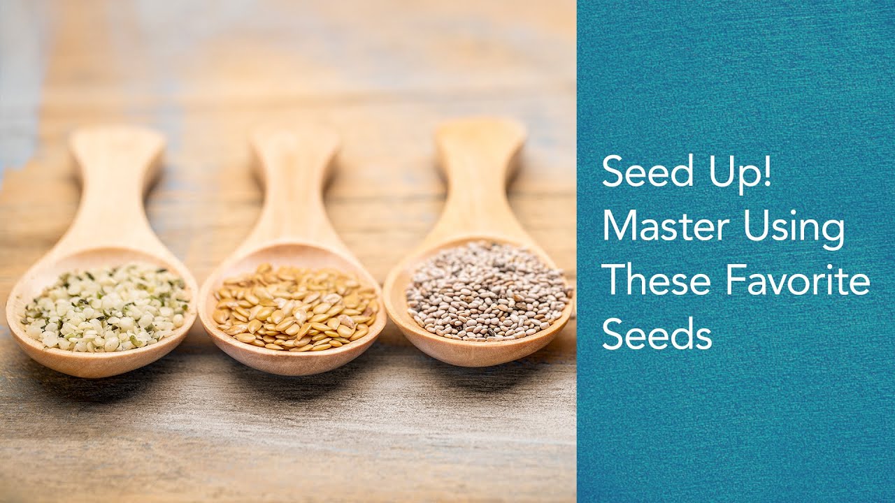 Seed Up! 3 Super Seeds: Chia, Hemp and Flax | DJ Blatner + NOW