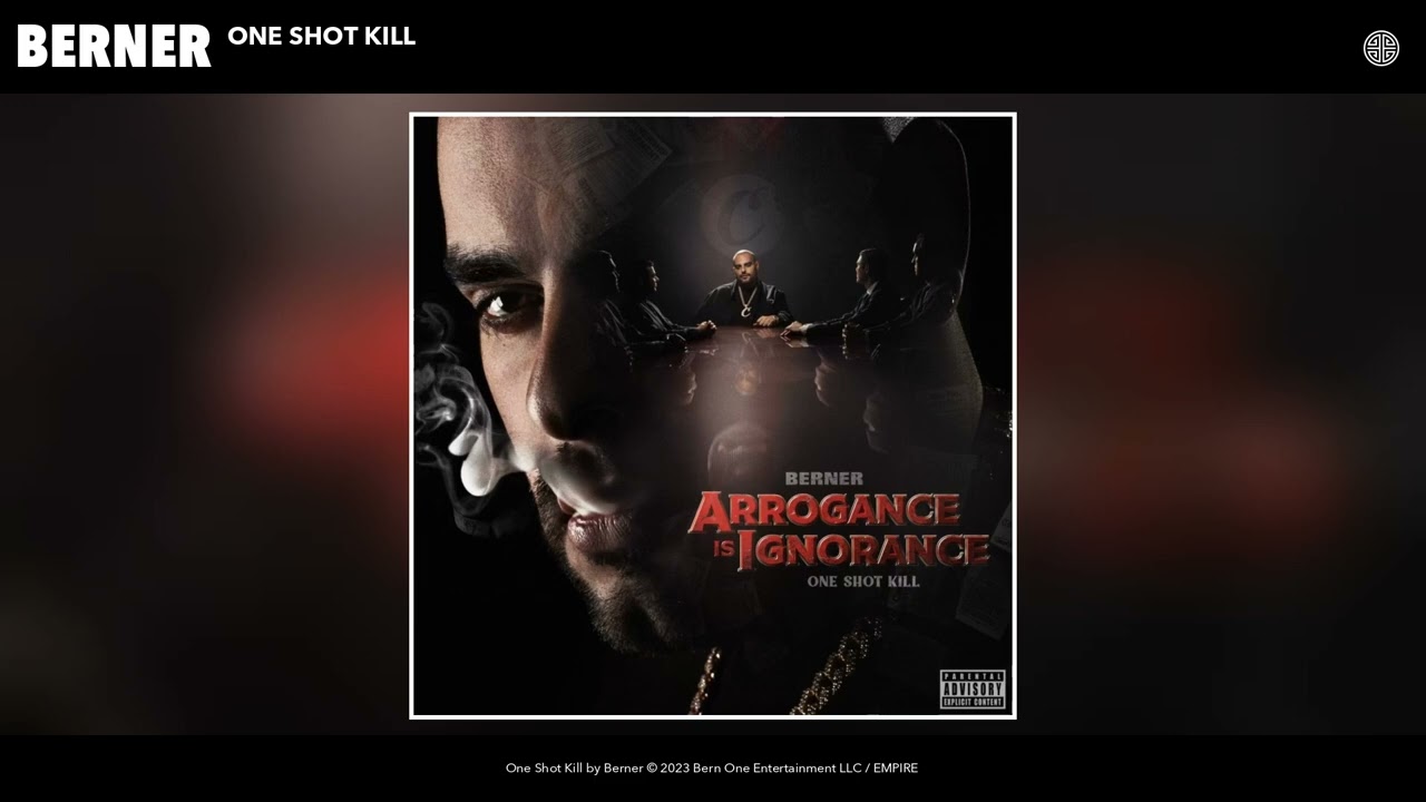 Berner - One Shot Kill (Official Audio)