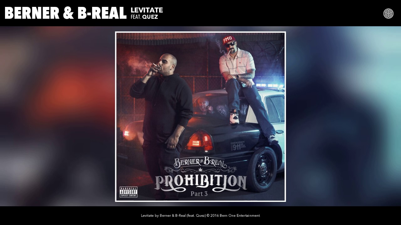 Berner & B Real "Levitate" feat. Quez (Official Audio)