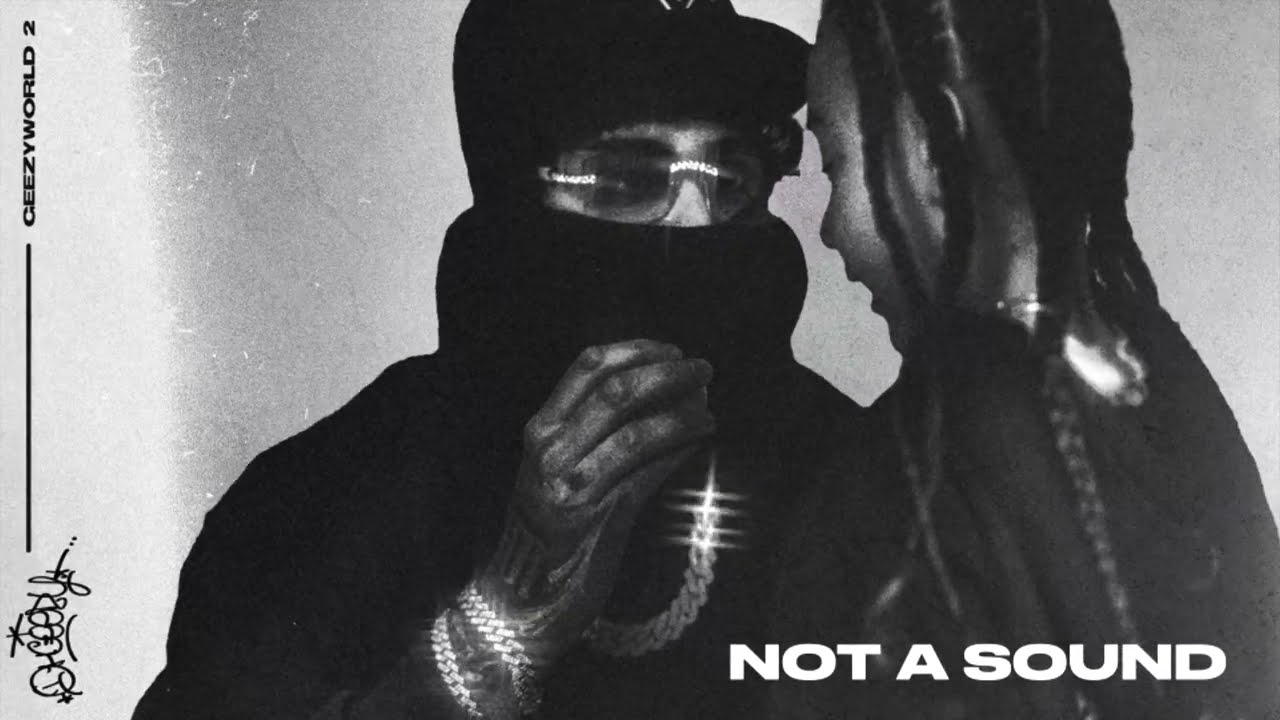 OhGeesy - Not A Sound [Official Audio]