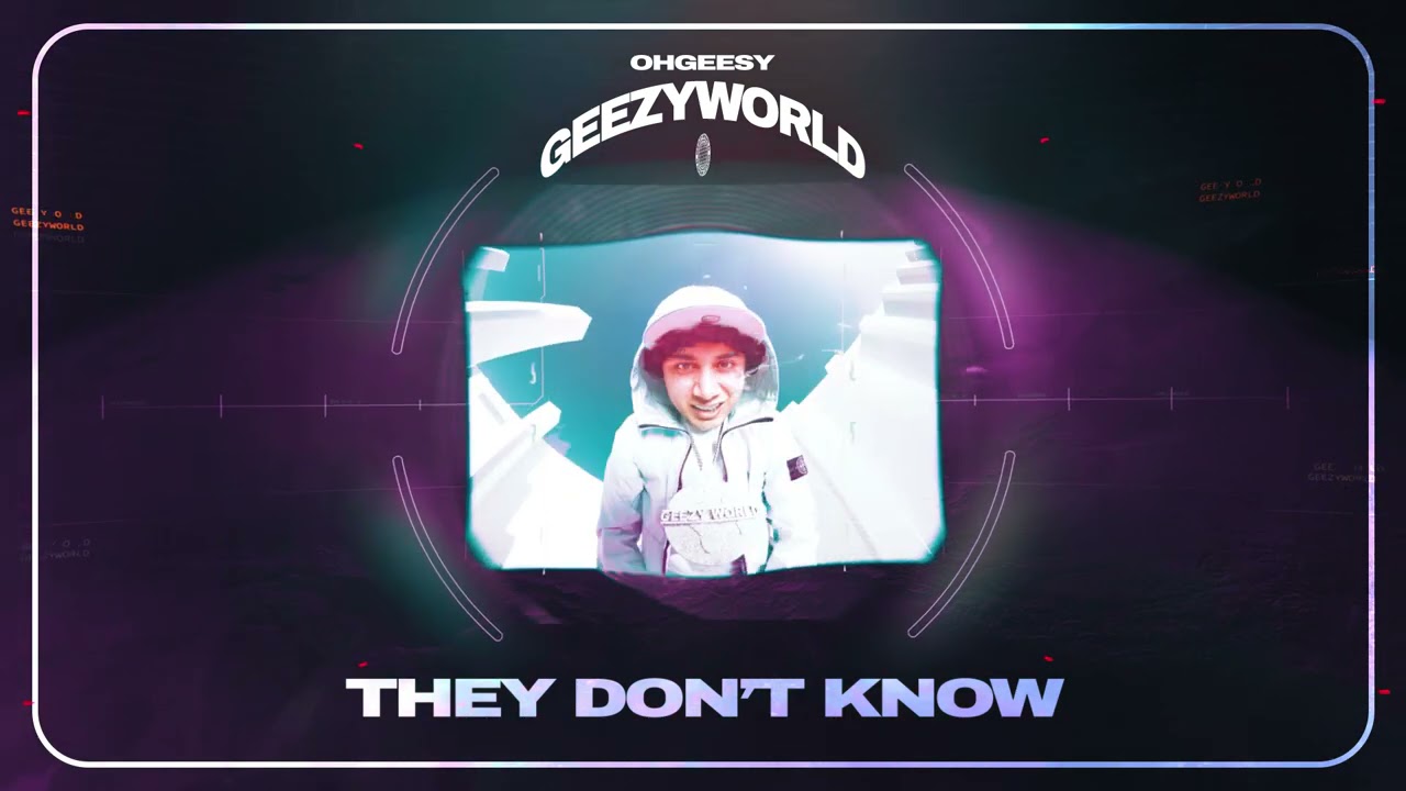 OhGeesy - THEY DON'T KNOW [Official Audio]