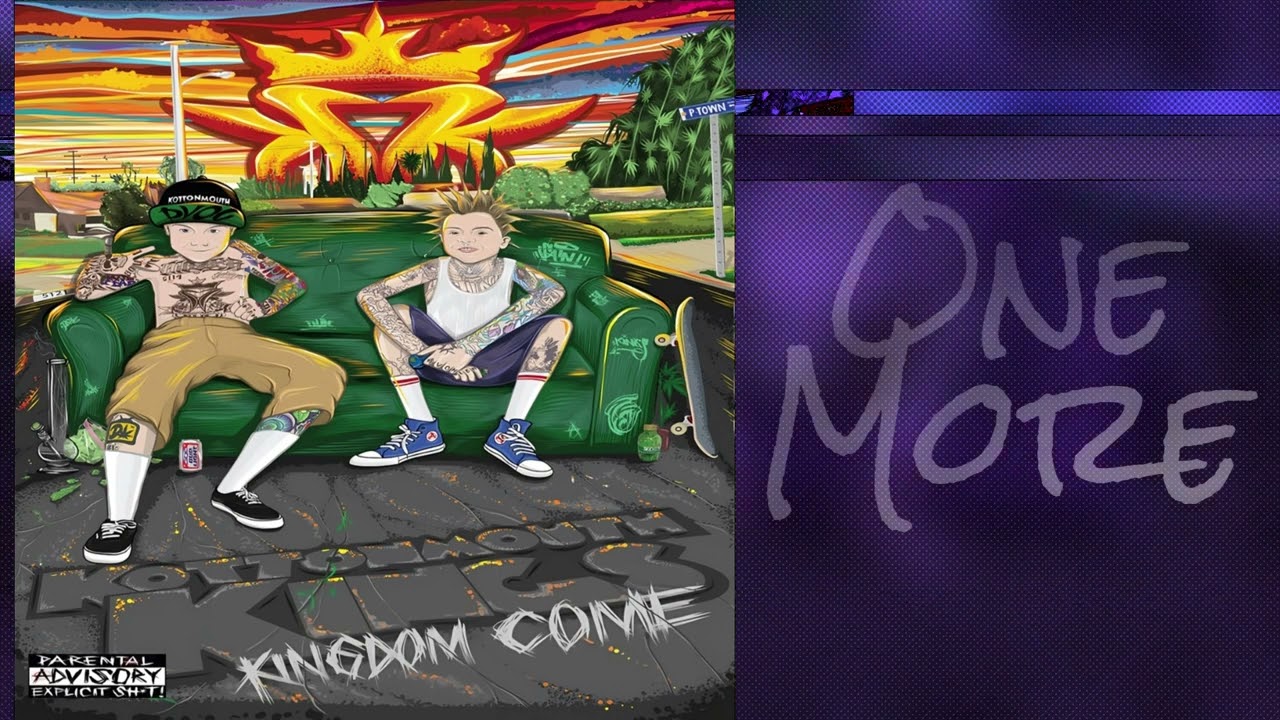 Kottonmouth Kings - Kingdom Come - One More - 2018