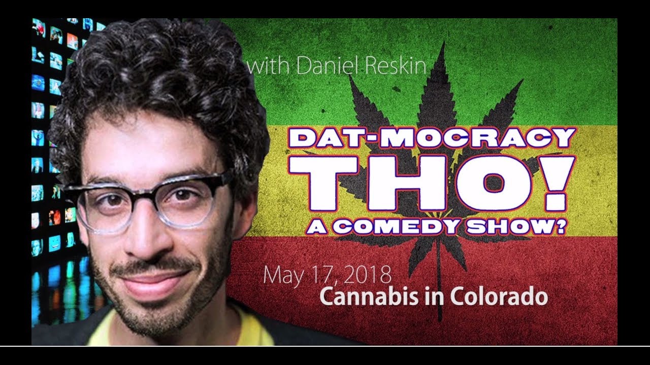 Dat-Mocracy Tho! - Cannabis - May 2018