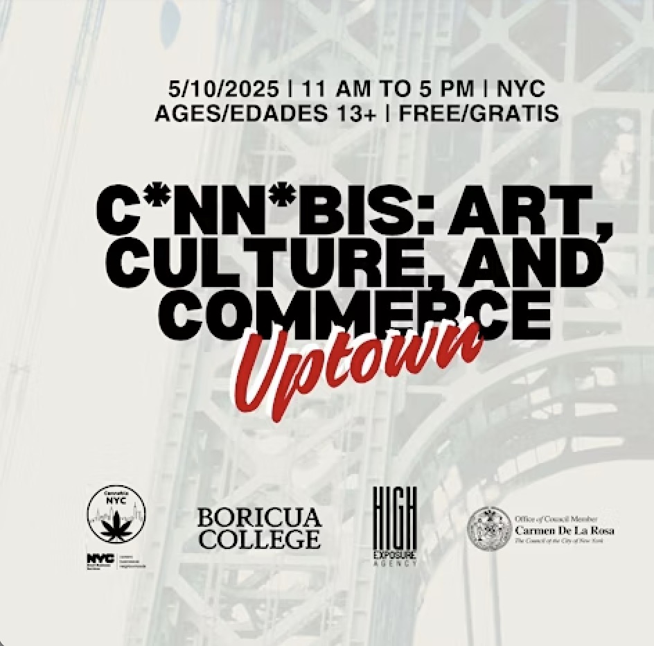 Cannabis: Art, Culture & Commerce Event Uplifts Uptown NYC with Education and Community
