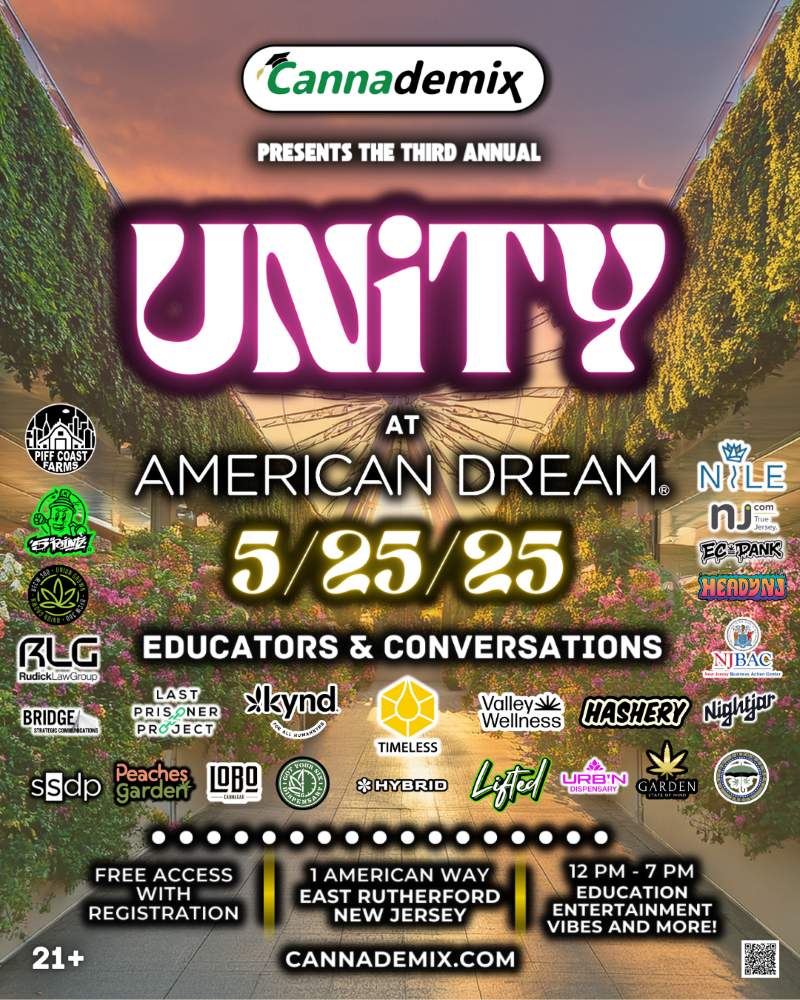 Cannademix Holding Unity III Cannabis Conference on Sunday at the American Dream Mall. Poster pictured