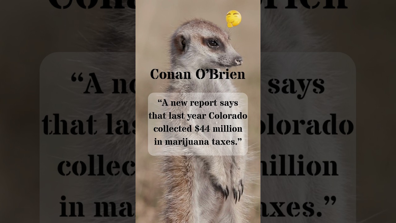 Conan O'Brien: marijuana taxes goes...