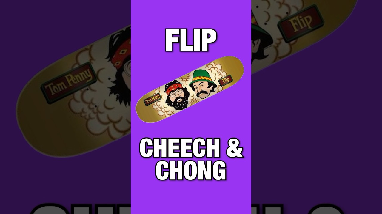 How Cheech & Chong ended up on a Flip skateboard #skateboarding #skateboards
