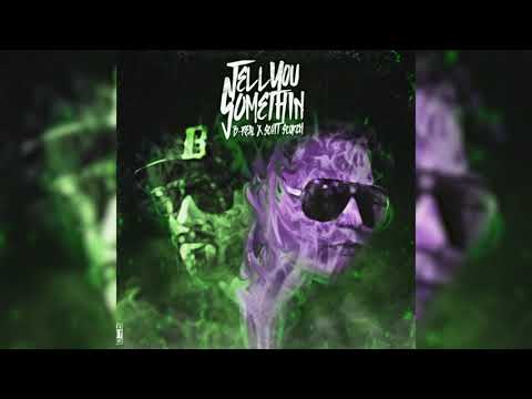 B-Real - Tell You Somethin ft. Rick Ross ( Prod. By Scott Storch )